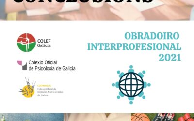 CONCLUSIÓNS OBRADOIRO INTERPROFESIONAL 2021: EFD + PSICOLOXÍA + D/NUTRICIÓN