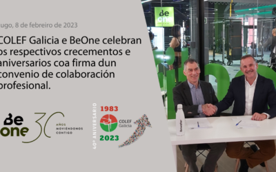 BeOne, na súa aposta pola colaboración empresarial, firma un convenio con COLEF Galicia