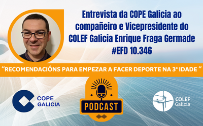 Entrevista da COPE Galicia ao compañeiro e Vicepresidente do COLEF Galicia Enrique Fraga Germade #EFD 10.346